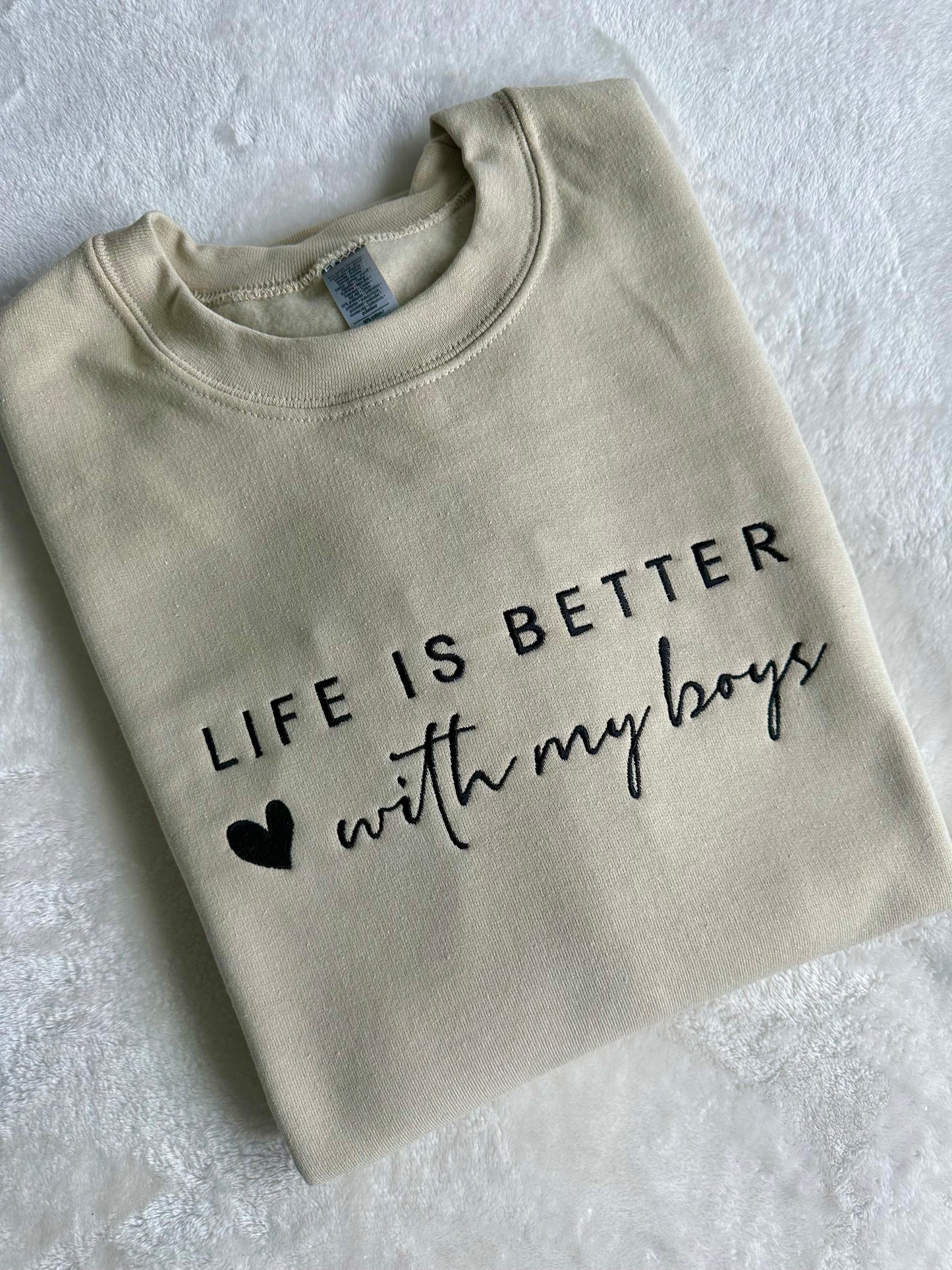 Life Is Better With My Boys