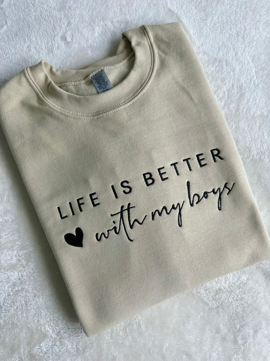 Life Is Better With My Boys