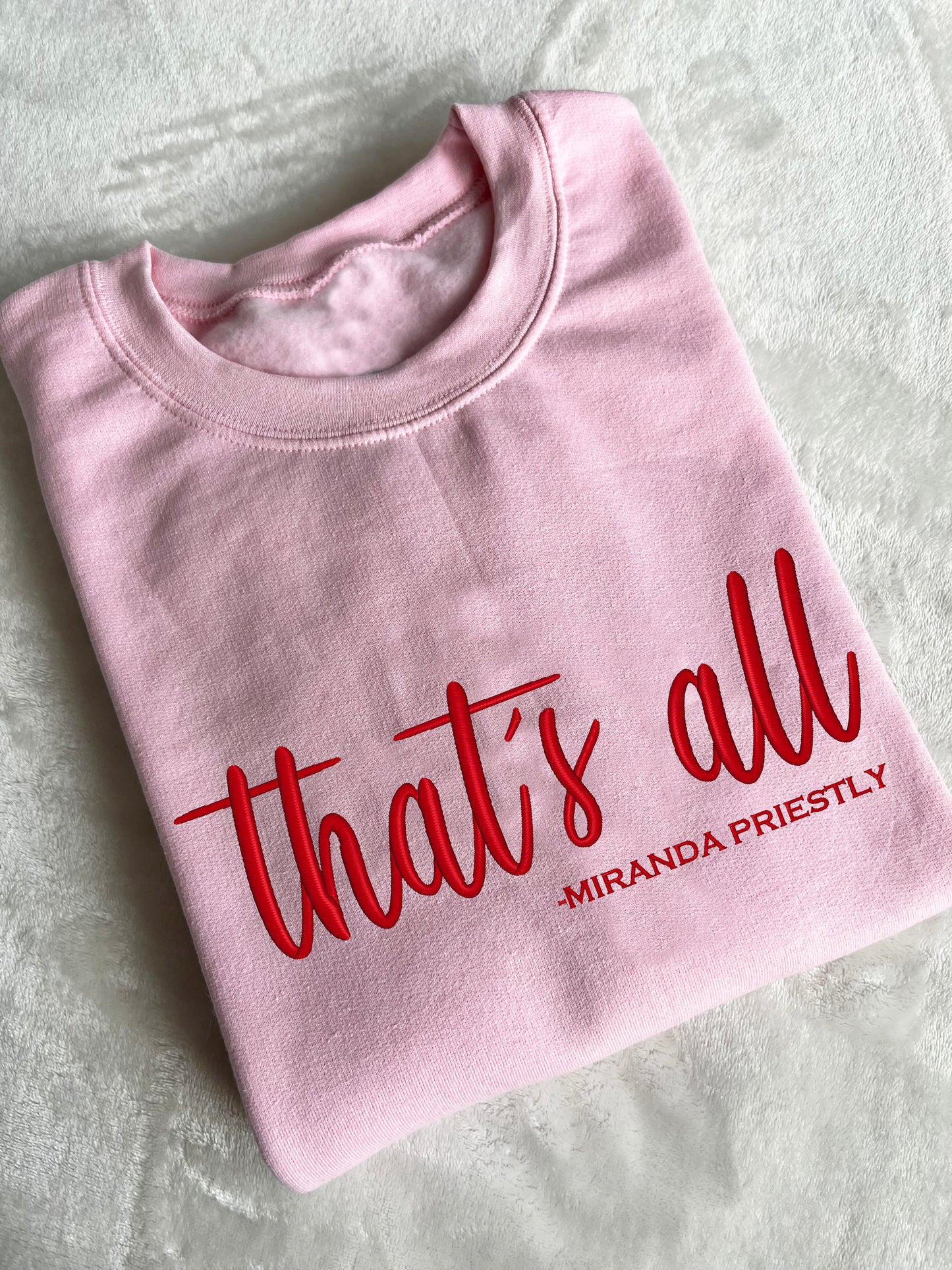 That's All Miranda Priestly Shirt