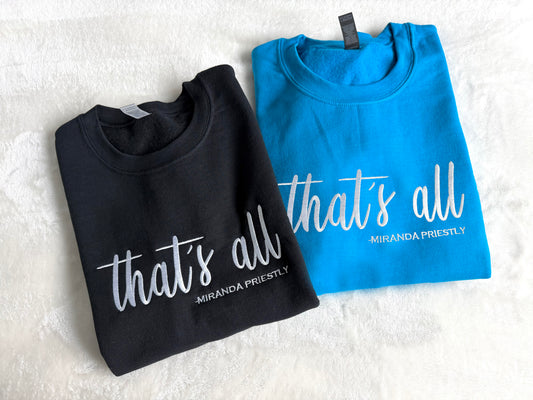 That's All Miranda Priestly Shirt