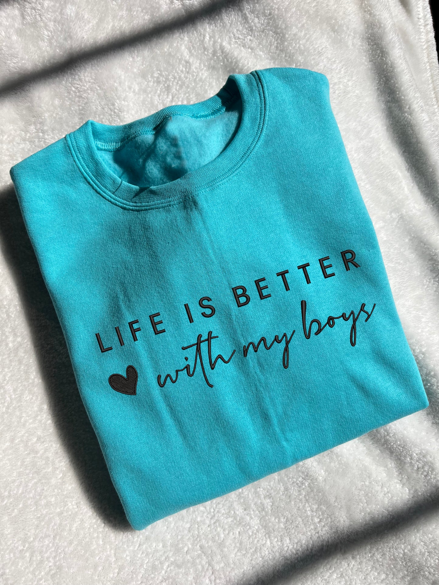 Life Is Better With My Boys